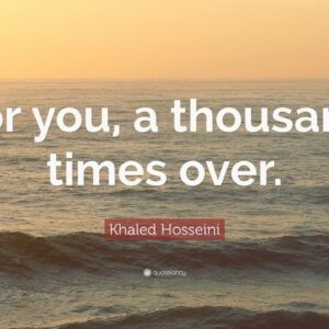 TOP 20 Khaled Hosseini Quotes