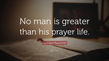 TOP 20 Leonard Ravenhill Quotes