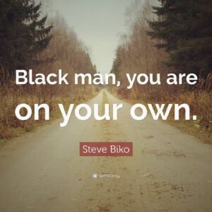 TOP 20 Steve Biko Quotes