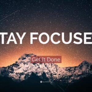 TOP 50 Focus Quotes