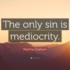 TOP 20 Martha Graham Quotes